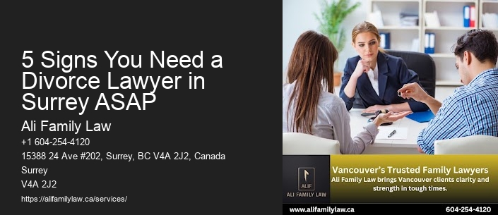 5 Signs You Need a Divorce Lawyer in Surrey ASAP