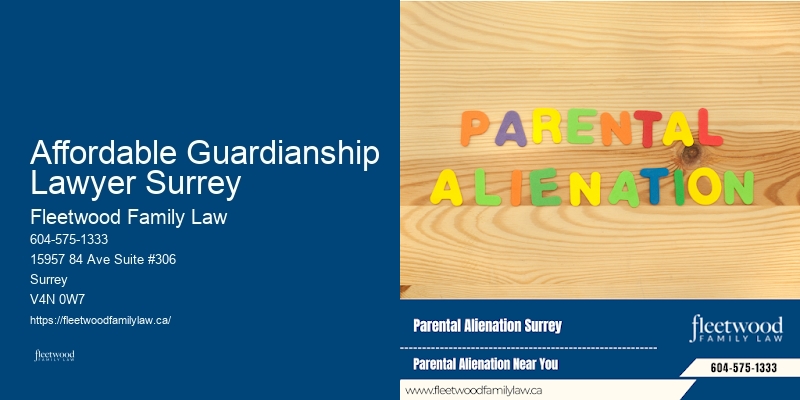 Family Law and Divorce Affordable Guardianship Lawyer Surrey, BC