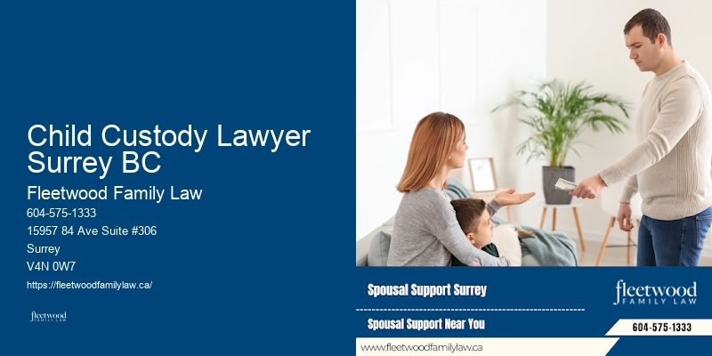Spousal Support Lawyer Child Custody Lawyer Surrey BC, BC