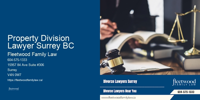 Family Law Specialists Property Division Lawyer Surrey BC, BC