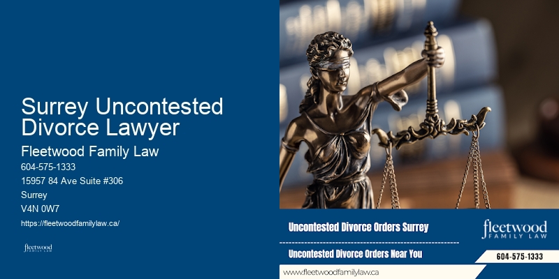 Surrey Uncontested Divorce Lawyer BC Guardianship Dispute Attorney