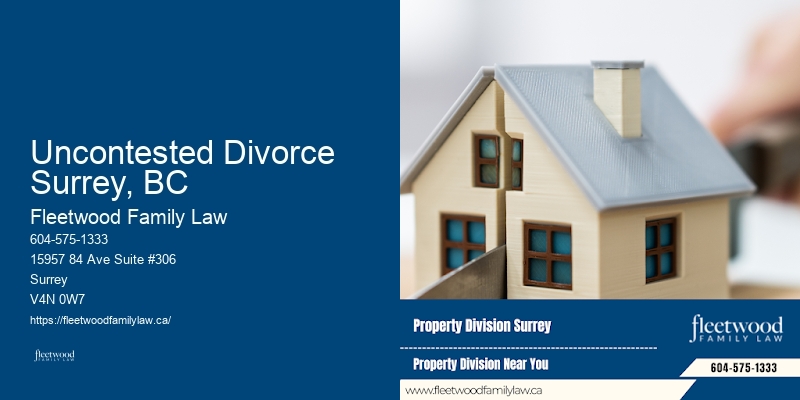Uncontested Divorce Surrey, BC Family Law Representation