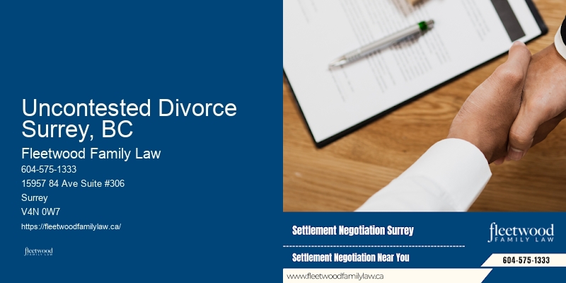 Uncontested Divorce Surrey, BC Family Law Experts