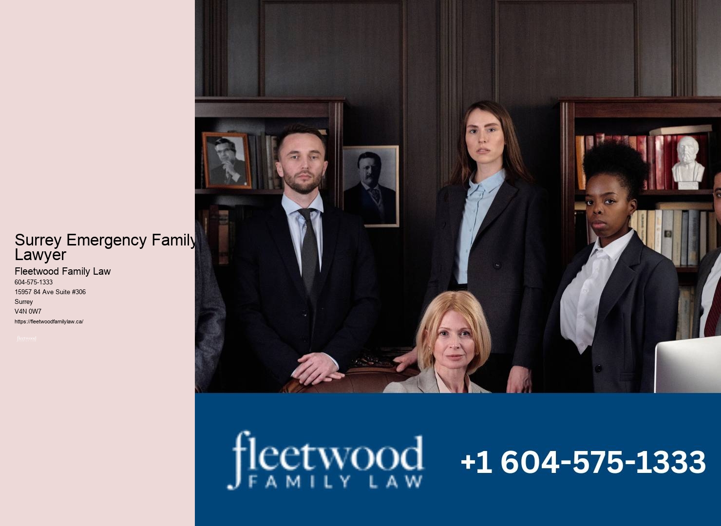 Family law attorney fees Surrey Emergency Family Lawyer