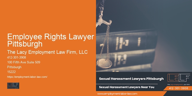 Employee Rights Lawyer Pittsburgh Attorney for Wrongful Dismissal Cases