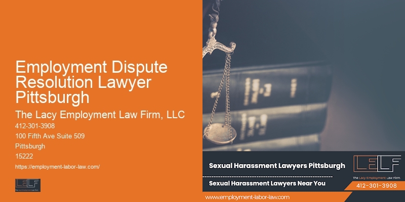 Employment Dispute Resolution Lawyer Pittsburgh Employment Contract Dispute Lawyers