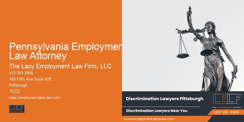 Pennsylvania Employment Law Attorney Employment Law Protection