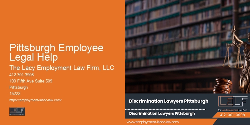 Pittsburgh Employee Legal Help Legal Counsel for Employment Fairness