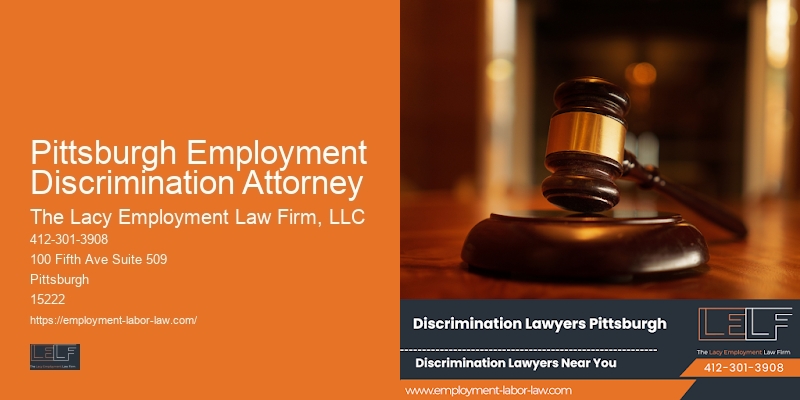 Experienced Employment Lawyers Pittsburgh Employment Discrimination Attorney