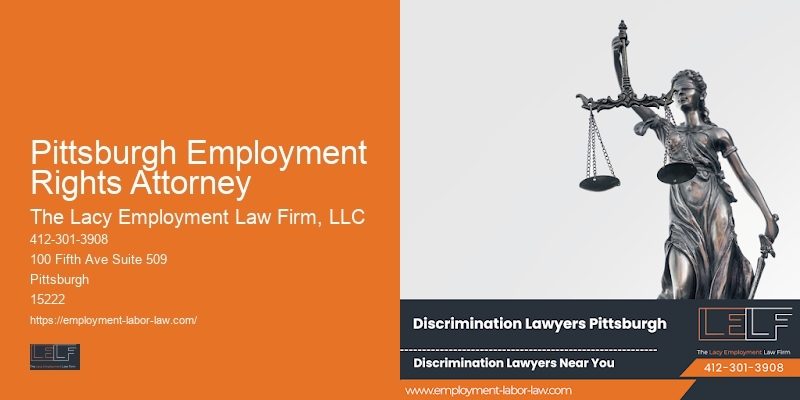 Pittsburgh Employment Rights Attorney Employment Legal Support