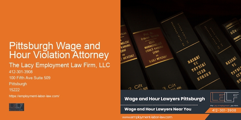 Pittsburgh Wage and Hour Violation Attorney employment law guidance
