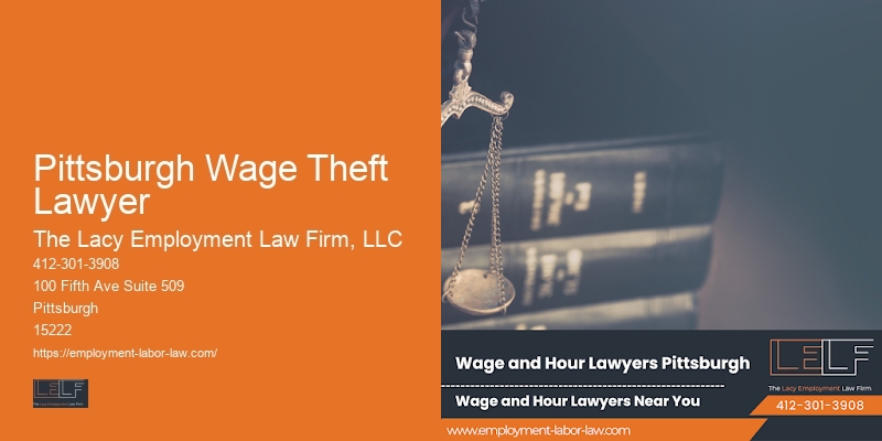 Pittsburgh Wage Theft Lawyer Wage and Hour Disputes Lawyer