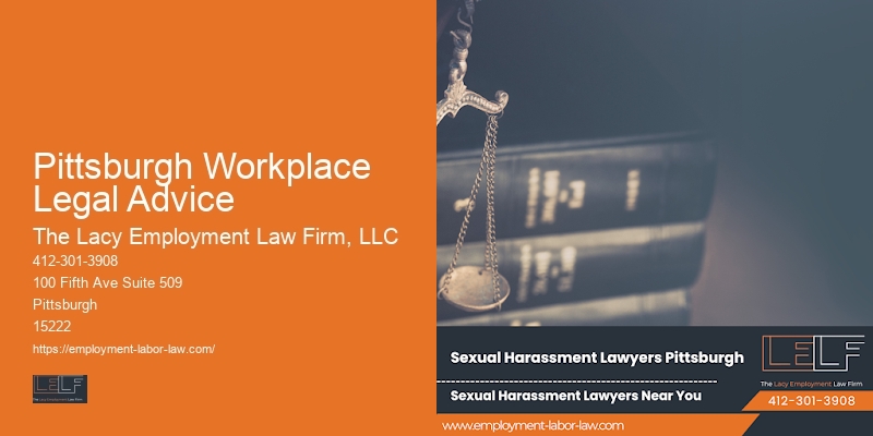 Legal Advice for Workplace Matters in Pittsburgh Workplace Legal Advice