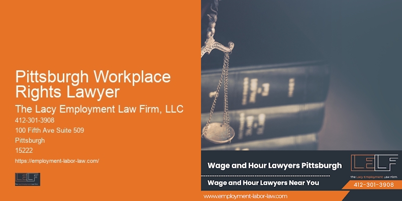 Legal Counsel for Employee Severance Packages in Pittsburgh Workplace Rights Lawyer