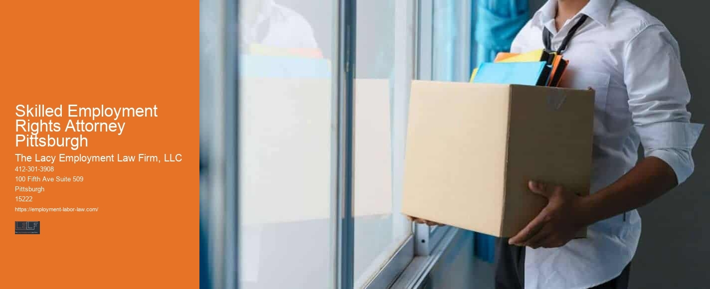 Sexual harassment attorney Skilled Employment Rights Attorney Pittsburgh PA