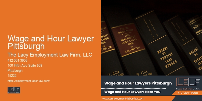 Wage and Hour Lawyer Pittsburgh Employment Dispute Attorneys