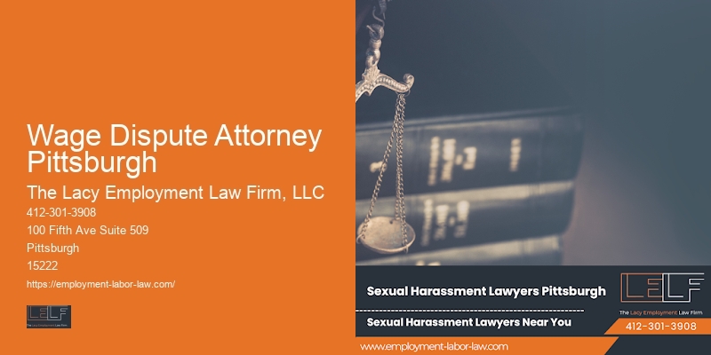Workplace Law Wage Dispute Attorney Pittsburgh
