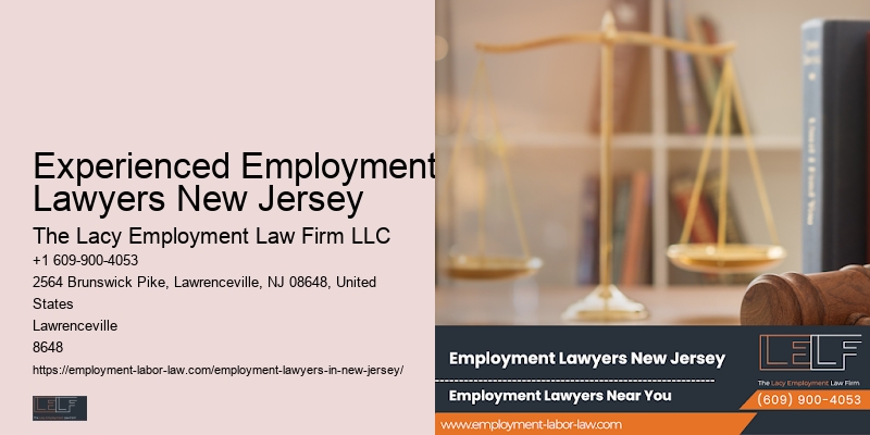 Experienced Employment Lawyers New Jersey Employee Dispute Resolution