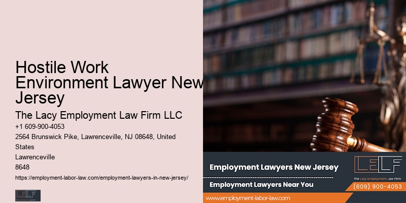 Hostile Work Environment Lawyer New Jersey Harassment Attorney