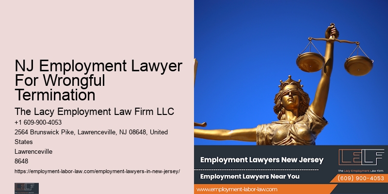 NJ Employment Lawyer For Wrongful Termination Employee Justice Lawyer
