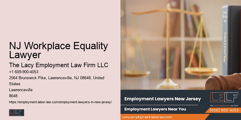 NJ Workplace Equality Lawyer Employee Dispute Lawyer