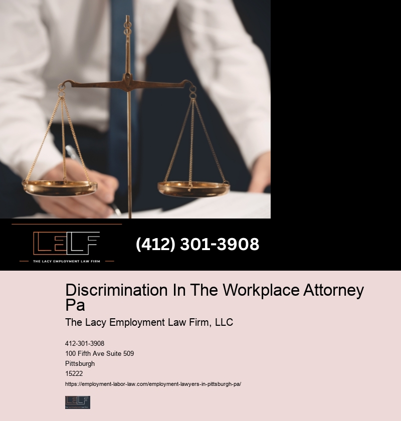 Discrimination In The Workplace Attorney Pa