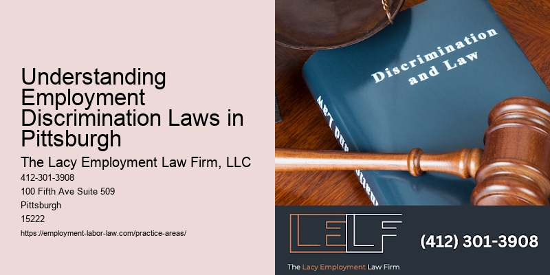 Understanding Employment Discrimination Laws in Pittsburgh