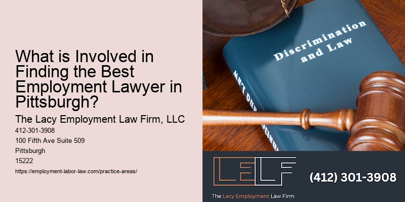 What is Involved in Finding the Best Employment Lawyer in Pittsburgh?