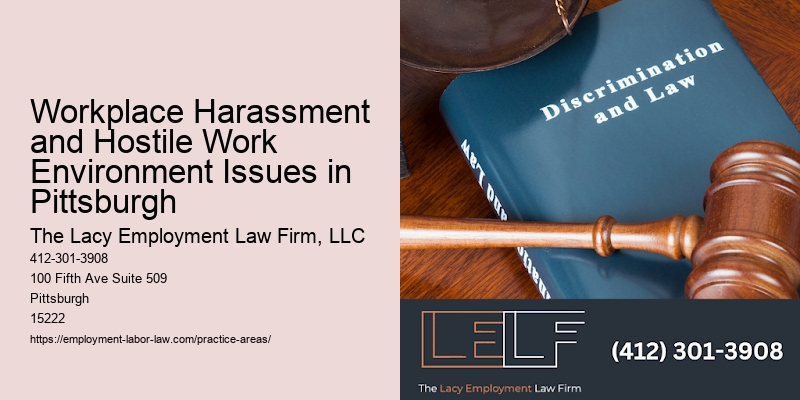 Workplace Harassment and Hostile Work Environment Issues in Pittsburgh