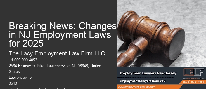 Breaking News: Changes in NJ Employment Laws for 2025