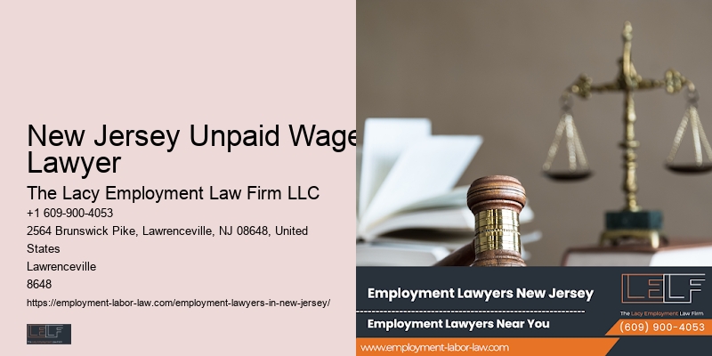 New Jersey Unpaid Wages Lawyer Workplace Harassment Attorney