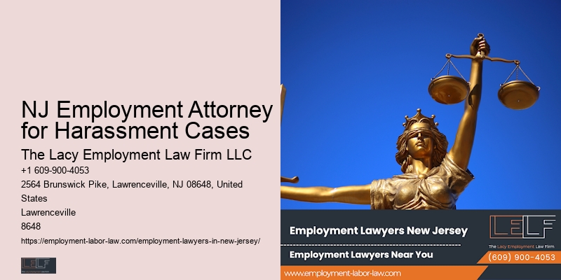 Employee Benefits Attorney NJ Employment Attorney for Harassment Cases