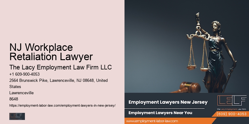 NJ Workplace Retaliation Lawyer Employee Termination Law Expert