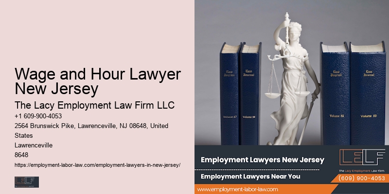 Wage and Hour Lawyer New Jersey Severance Agreement Specialist