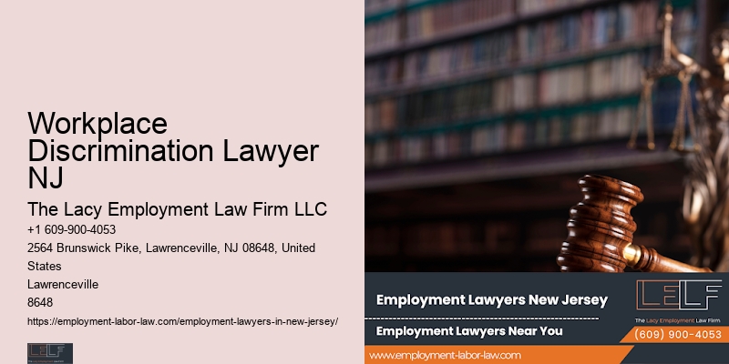 Employee Compensation Lawyer Workplace Discrimination Lawyer NJ
