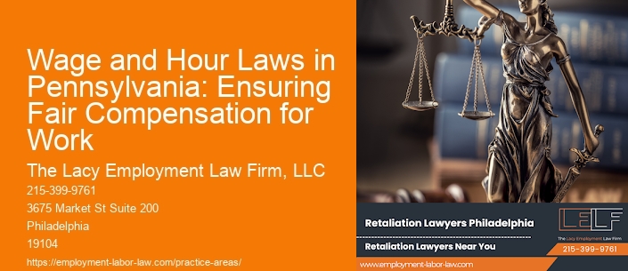 Wage and Hour Laws in Pennsylvania: Ensuring Fair Compensation for Work