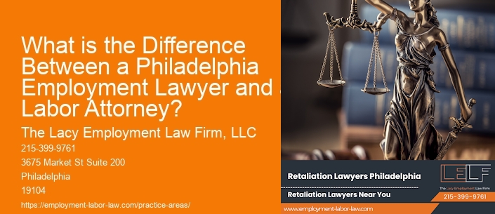 What is the Difference Between a Philadelphia Employment Lawyer and a Labor Attorney?