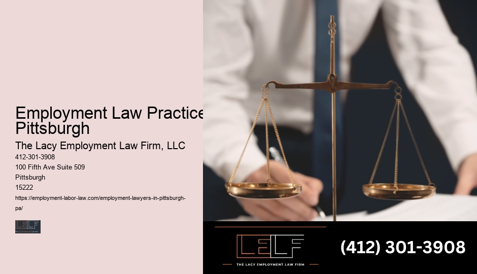 Employment Law Practice Pittsburgh Employee Legal Matters