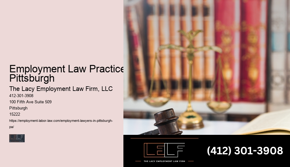 Employment Law Practice Pittsburgh Workplace Legal Counsel