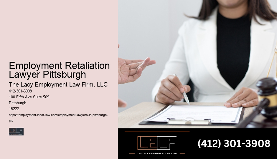 Employment Retaliation Lawyer Pittsburgh Employee Rights Lawyer