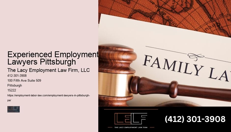 Local wage and hour lawyer Experienced Employment Lawyers Pittsburgh