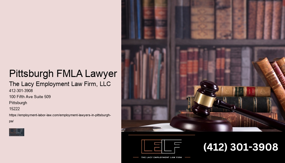 Pittsburgh FMLA Lawyer Employment Legal Representation