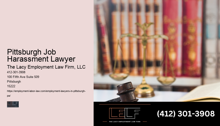 Affordable employment attorney Pittsburgh Job Harassment Lawyer