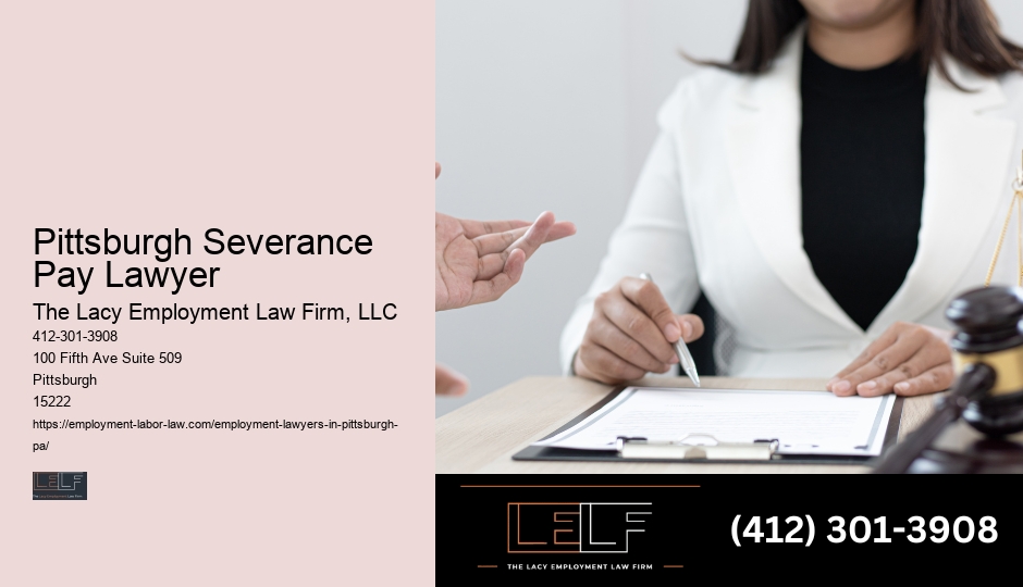 Pittsburgh Severance Pay Lawyer Employment Law Representation