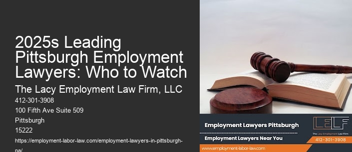2025s Leading Pittsburgh Employment Lawyers: Who to Watch