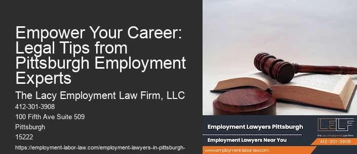 Empower Your Career: Legal Tips from Pittsburgh Employment Experts