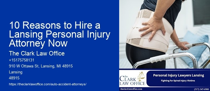 10 Reasons to Hire a Lansing Personal Injury Attorney Now
