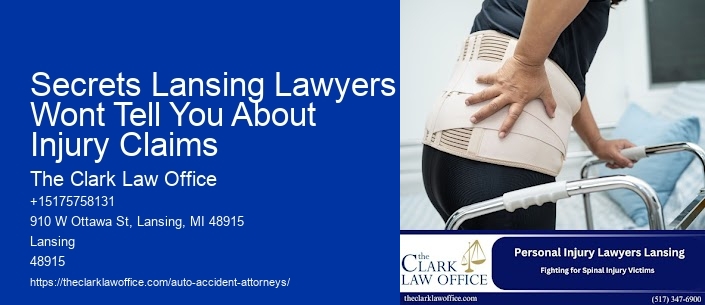 Secrets Lansing Lawyers Wont Tell You About Injury Claims