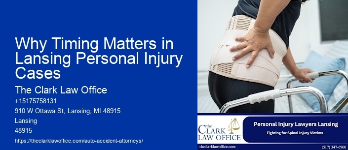 Why Timing Matters in Lansing Personal Injury Cases