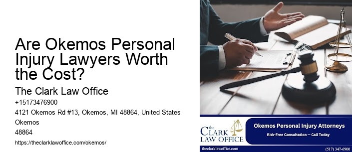 Are Okemos Personal Injury Lawyers Worth the Cost?